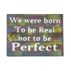 Fatábla festett, idézetes dizájn motiváció We were born