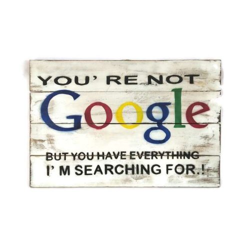 Fatábla festett, vicces idézet dizájn You are not Google